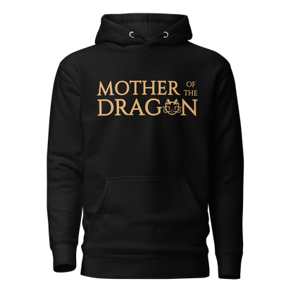 Mother of the Dragon Hoodie